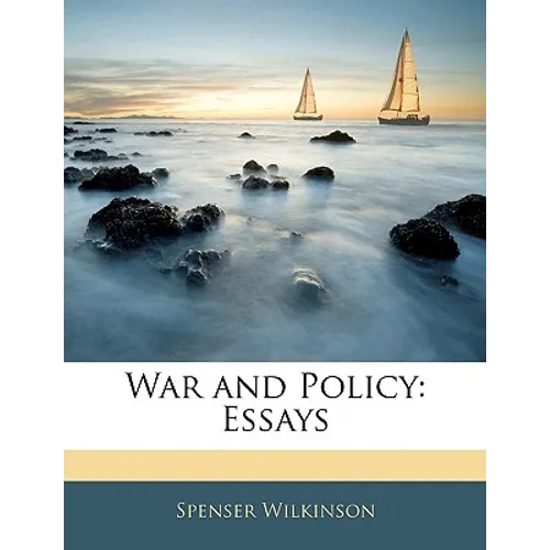War and Policy: Essays