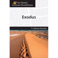 Exodus (Six Themes Everyone Should Know series)