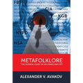 Metafolklore: The Surreal Diary of an Unwilling Spy