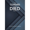 The Coward Who Died Once