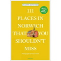 111 Places in Norwich That You Shouldn't Miss
