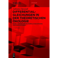 Differentialgleichungen in Der Theoretischen Ökologie: Räuber-Beute-Modelle Zur Dynamik Von Populationen
