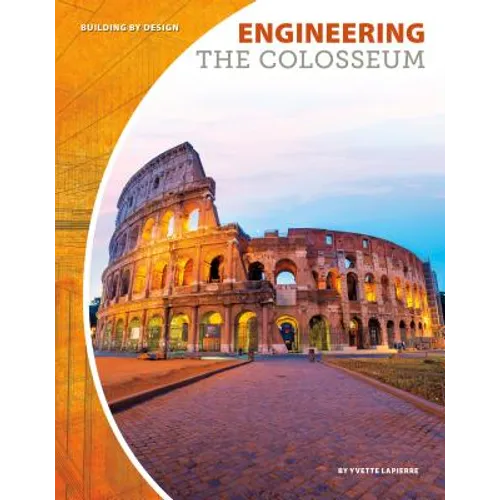 Engineering the Colosseum