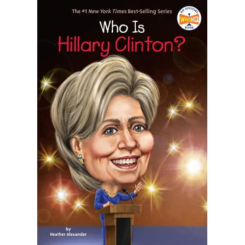 Who Is Hillary Clinton?