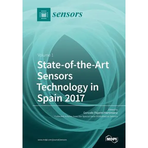 State-of-the-Art Sensors Technology in Spain 2017: Volume 1