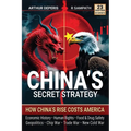 China's Secret Strategy: How China's Rise Costs America (Economic History, Geopolitics, Human Rights, Chip War, Trade War, New Cold War, and Food & Dr