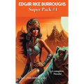 Edgar Rice Burroughs Super Pack #1