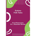 Eskimo Folk-Tales
