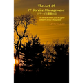 The Art of IT Service Management: A concise and holistic focus on quality within it service management