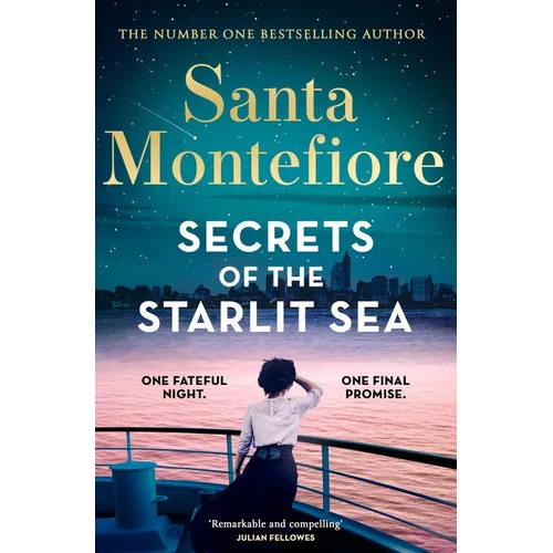 Secrets of the Starlit Sea: The Spellbinding and Stunningly Romantic New Novel from the Number One Bestselling Author!