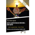 Ẹdo Language Book - Eb'Ẹdo: Sentences, words and meanings in English to Ẹdo