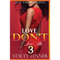 Love Don't Love Me 3