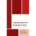 Language Support for Immigrants in Japan: Perspectives from Multicultural Community Building