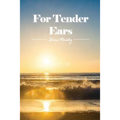 For Tender Ears