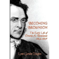 Becoming Brownson: The Early Life of Orestes A. Brownson 1803-1829