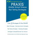 PRAXIS Middle School Science - Test Taking Strategies: PRAXIS 5440 - Free Online Tutoring - New 2020 Edition - The latest strategies to pass your exam