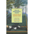 English Renaissance Poetry: A Collection of Shorter Poems from Skelton to Jonson