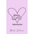 Where My Heart and Mind Intertwine