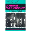 Films of Andrei Tarkovsky: A Visual Fugue