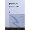Militarisation and Demilitarisation in Contemporary Japan
