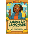 Latisha's Lit Lemonade