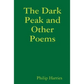 The Dark Peak and Other Poems
