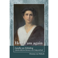 Here I am again: Luisella Von Schönberg. A fearless life from Baroness to the Gulag and back