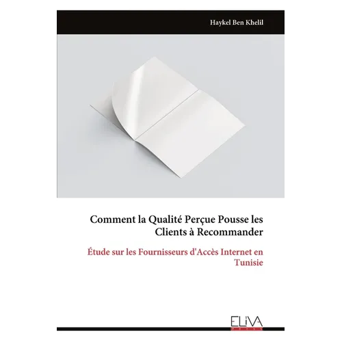 Comment la Qualité Perçue Pousse les Clients à Recommander
