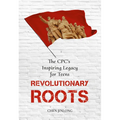 Revolutionary Roots: The Cpc's Inspiring Legacy for Teens