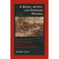 A Brave, Active, and Intrepid Soldier: Lieutenant Colonel Richard Campbell of the Virginia Continental Line