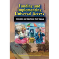 Funding and Implementing Universal Access. Innovation and Experience from Uganda