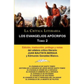 Los Evangelios Apocrifos Tomo 2, Coleccion La Critica Literaria Por El Celebre Critico Literario Juan Bautista Bergua, Ediciones Ibericas