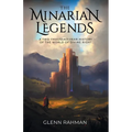 The Minarian Legends: A Two-Thousand-Year History of the World of Divine Right