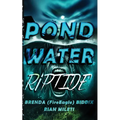 Pond Water Riptide