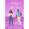 The Analyst and The All-Star: A Love of the Game Sports Romance