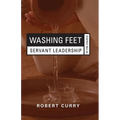 Washing Feet: Servant Leadership in the Church
