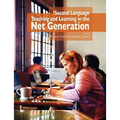 Second Language Teaching and Learning in the Net Generation