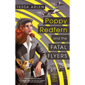 Poppy Redfern and the Fatal Flyers