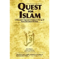 Quest for Islam: A Philosopher's Approach To Religion In The Age Of Science And Cultural Pluralism