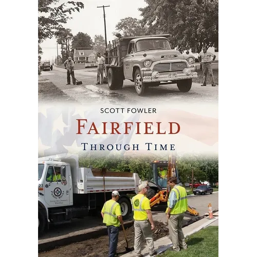 Fairfield Through Time