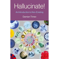 Hallucinate!: An Introduction to Non-Existing