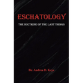 Eschatology: The Doctrine of the Last Things