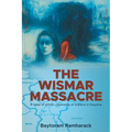 The Wismar Massacre: A case of ethnic cleansing of Indians in Guyana