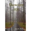 Beware 30!