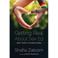 Getting Real about Sex Ed: What Today's Students Need