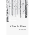 A Time for Winter