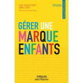 Gérer une marque enfants