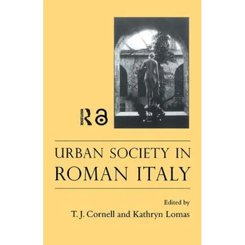Urban Society In Roman Italy