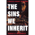 The Sins We Inherit: A Mafia Legacy in Blood