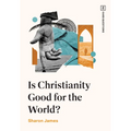 Is Christianity Good for the World?